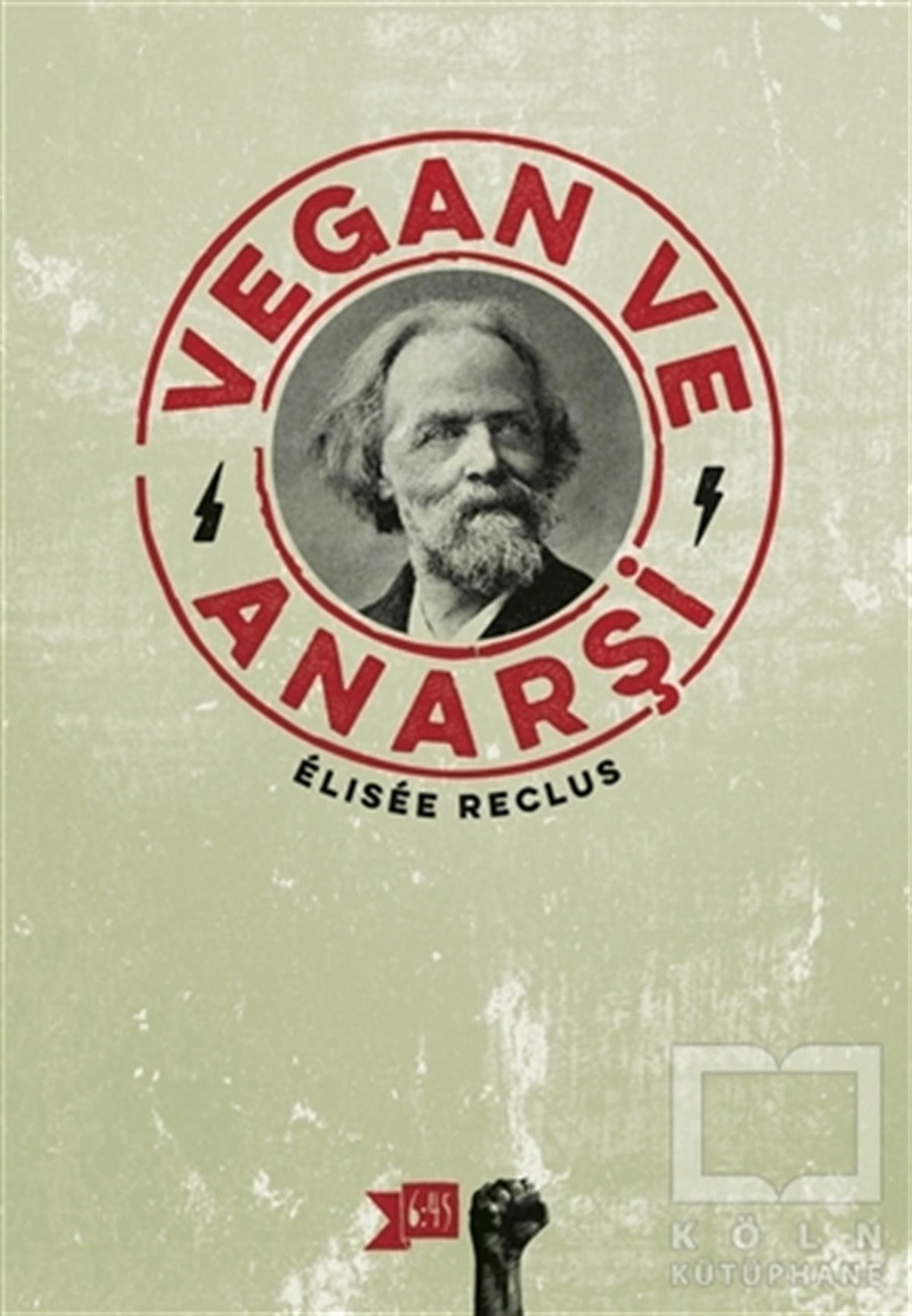 Elisee ReclusDiğerVegan ve Anarşi