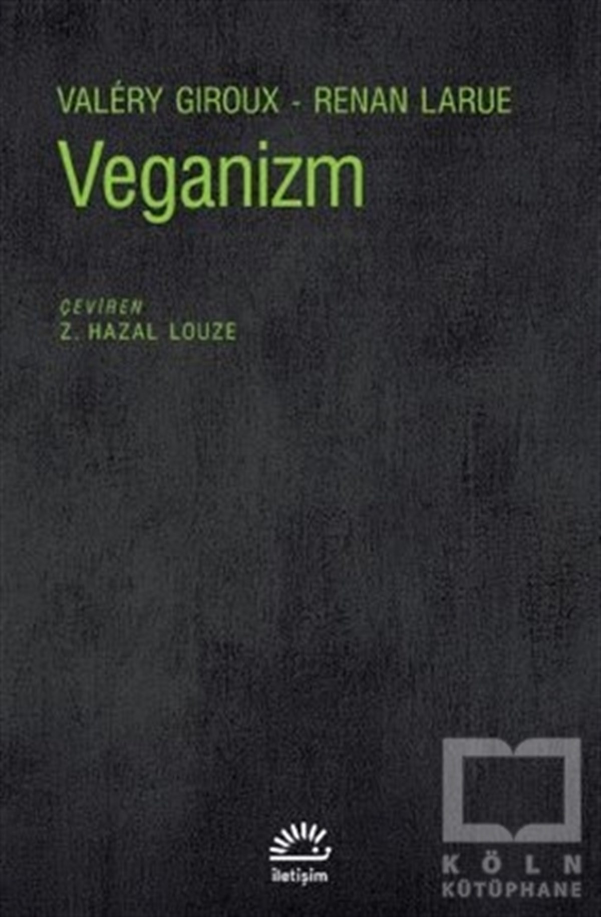 Valery GirouxDiğerVeganizm