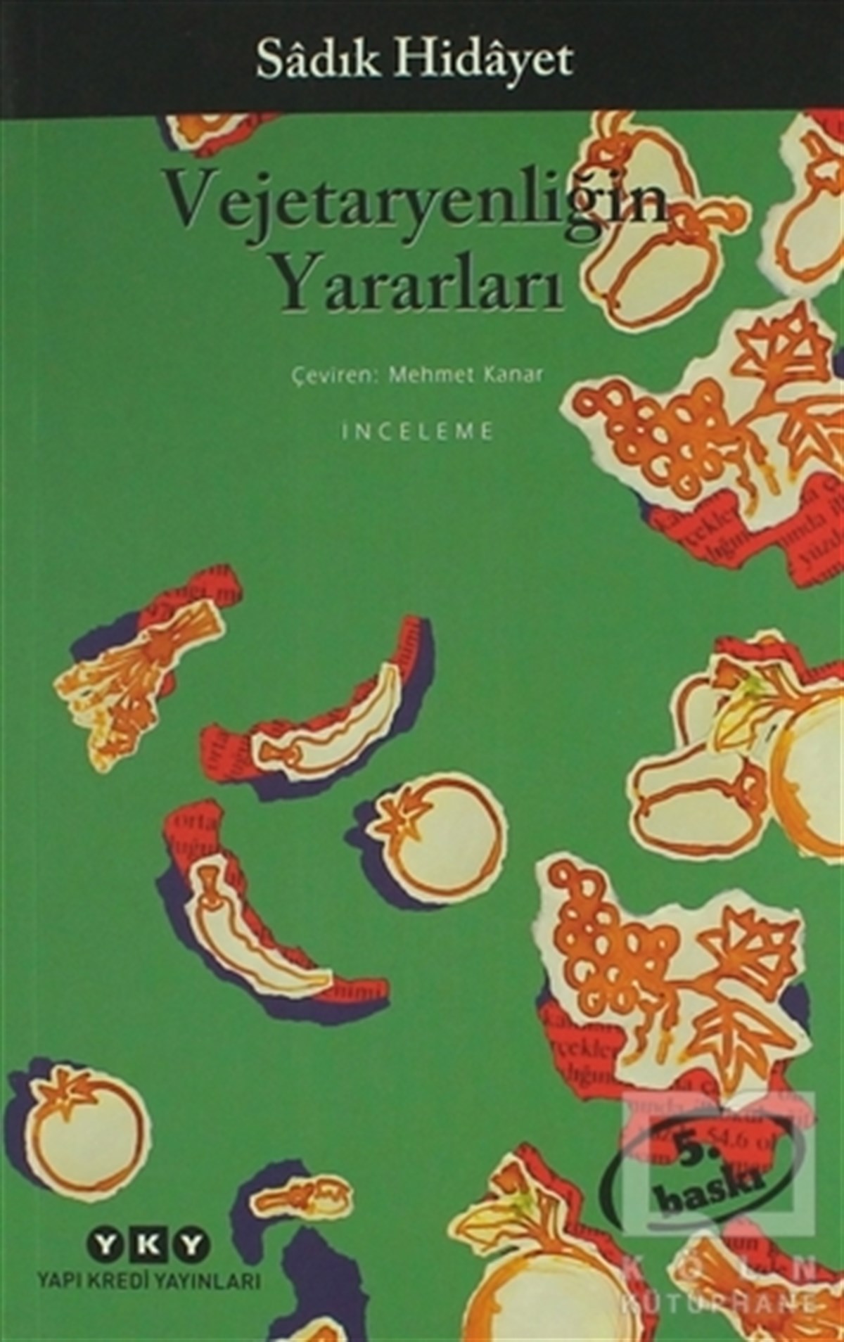 Sadık HidayetSağlık İletişimiVejetaryenliğin Yararları