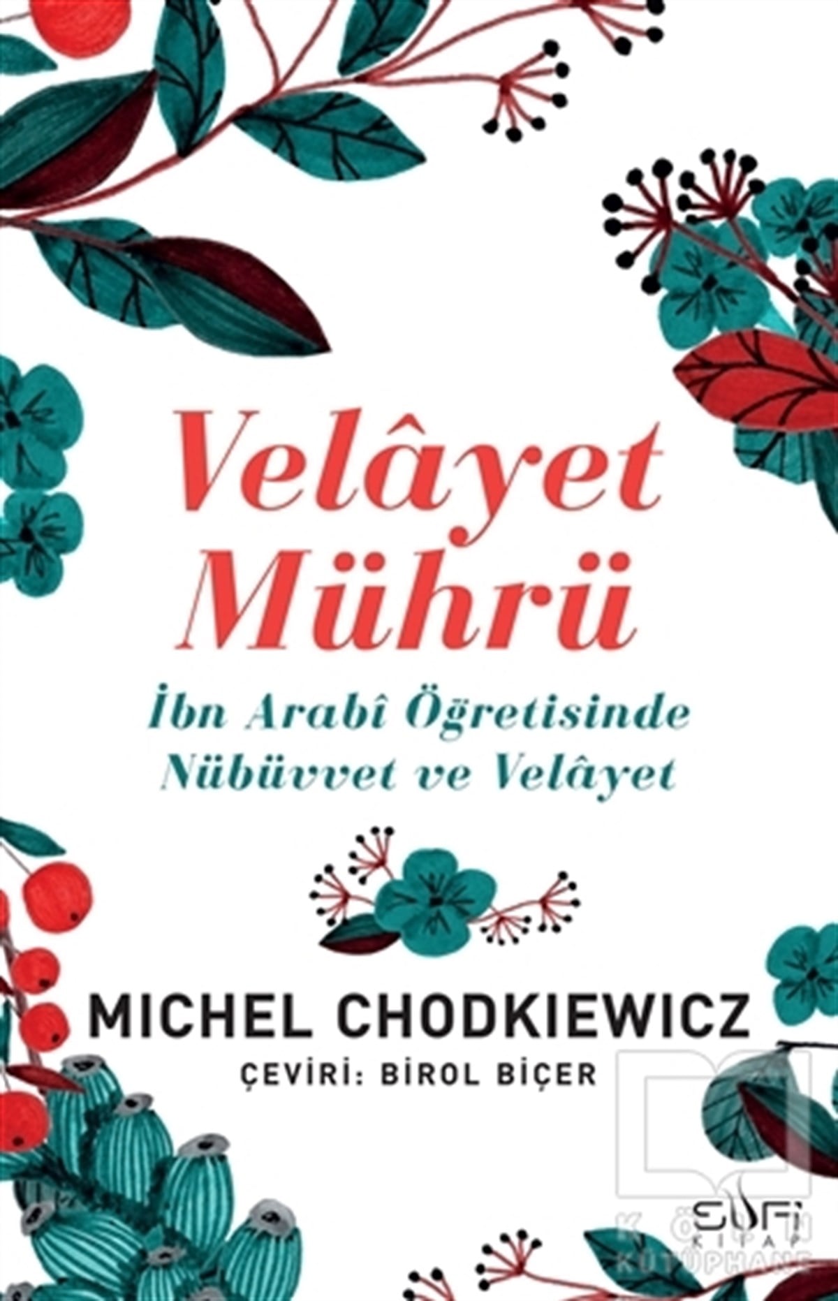 Michel ChodkiewiczTasavvuf KitaplarıVelayet Mührü