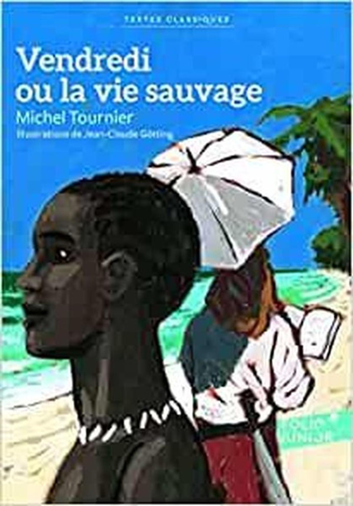Michel TournierFrenchVENDREDI OU LA VIE SAUVAGE
