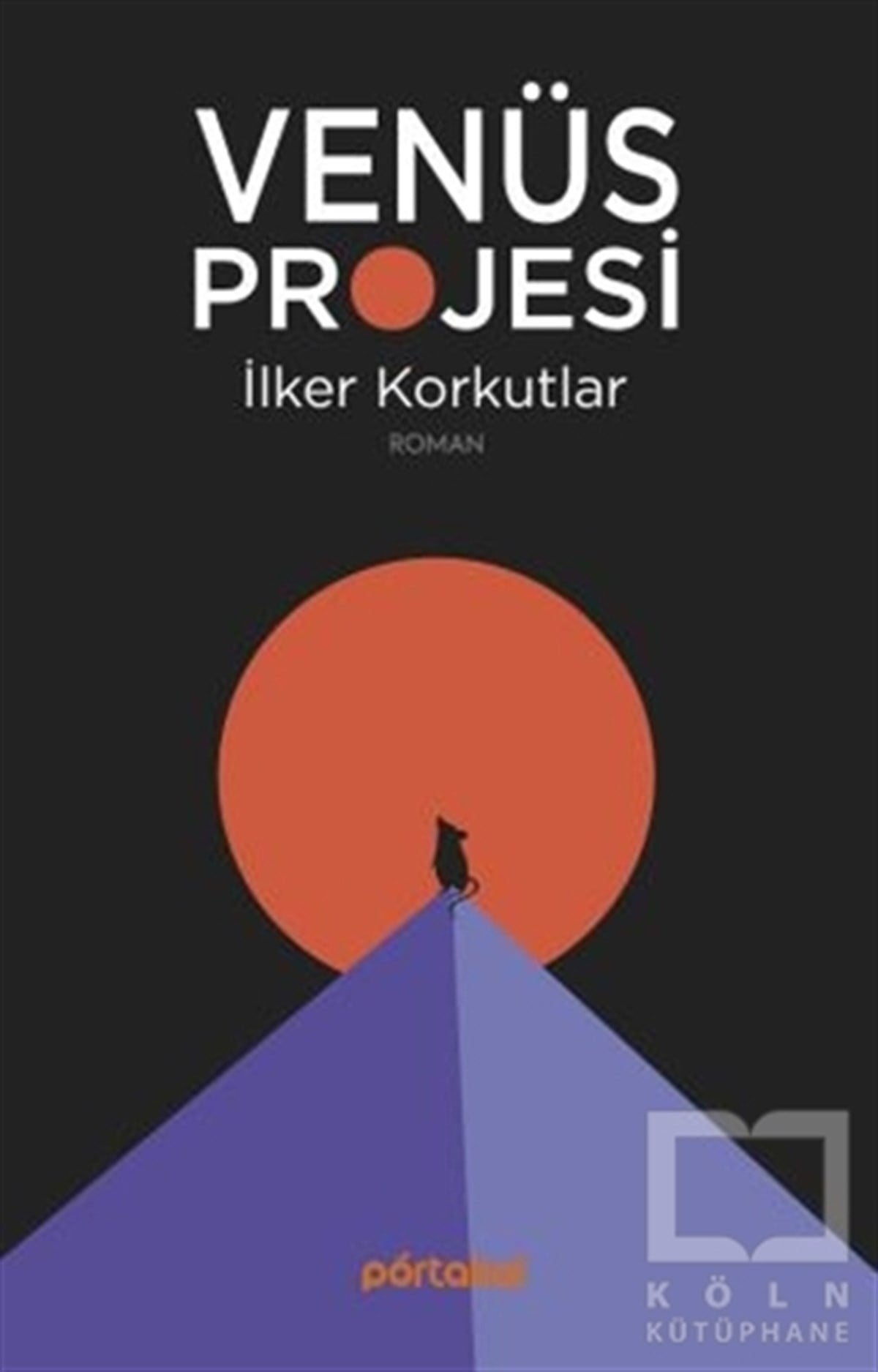 İlker KorkutlarTürkçe RomanlarVenüs Projesi