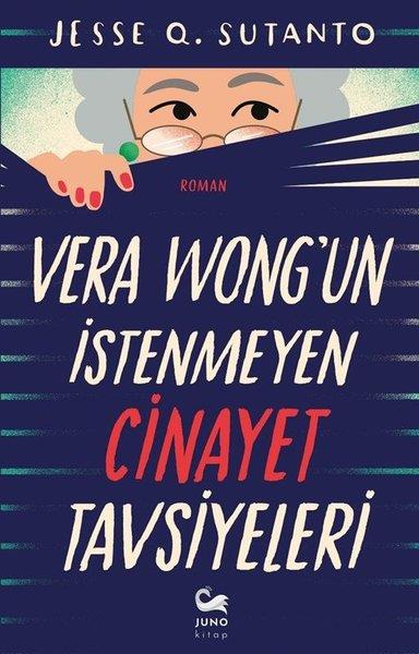 Jesse Q. SutantoPolisiye Romanlar & Cinayet RomanlarıVera Wong'un İstenmeyen Cinayet Tavsiyeleri