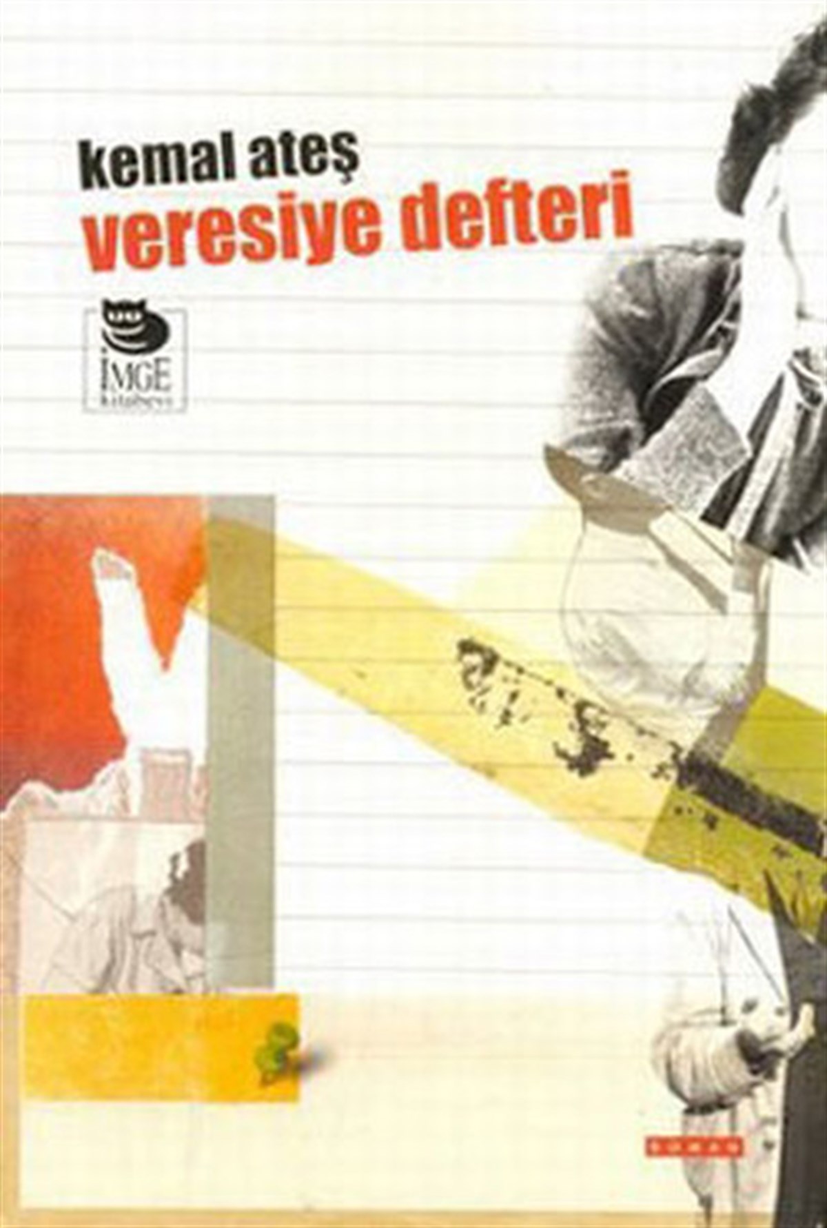 Kemal AteşTürkiye RomanVeresiye Defteri