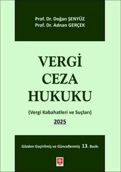 Adnan GerçekDigerVergi Ceza Hukuku - Vergi Kabahatleri ve Suçları 2025