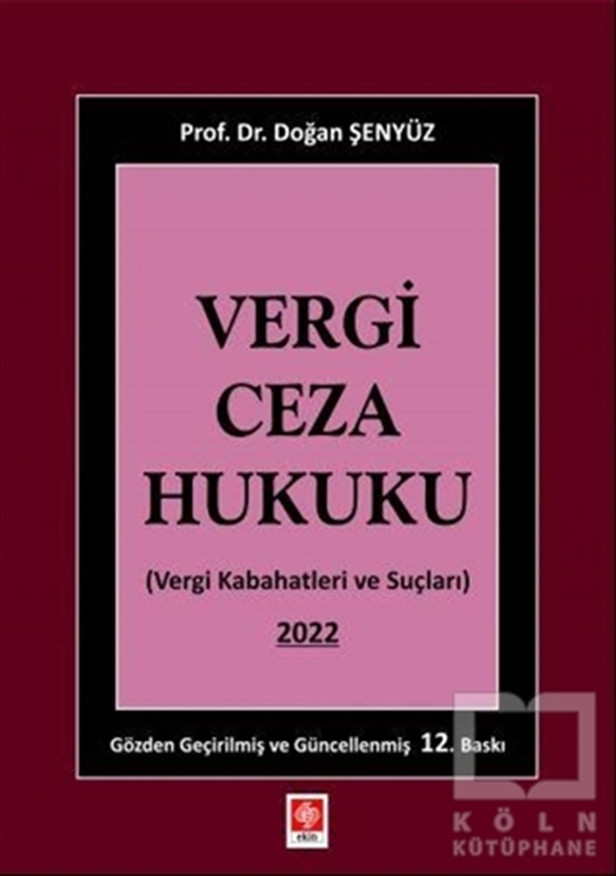 Doğan ŞenyüzKanun KitaplarıVergi Ceza Hukuku