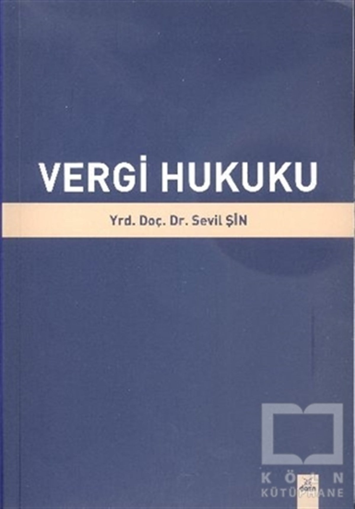 Sevil ŞinDers KitaplarıVergi Hukuku