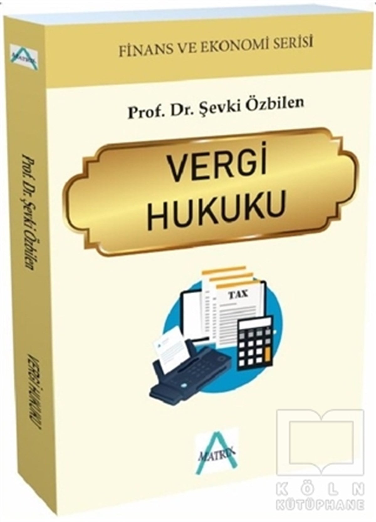 Şevki ÖzbilenHukuk Üzerine KitaplarVergi Hukuku