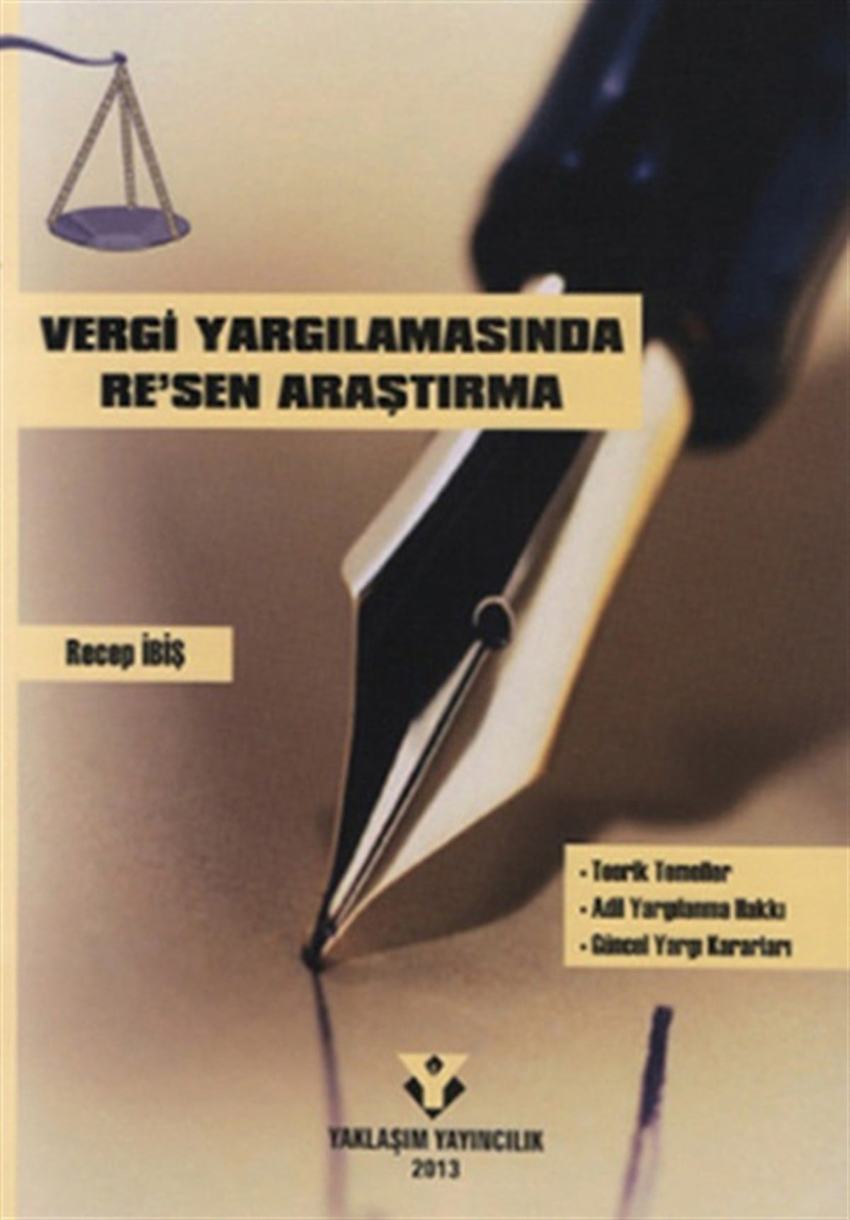 Recep İbişHukuk Üzerine KitaplarVergi Yargılamasında Re'sen Araştırma