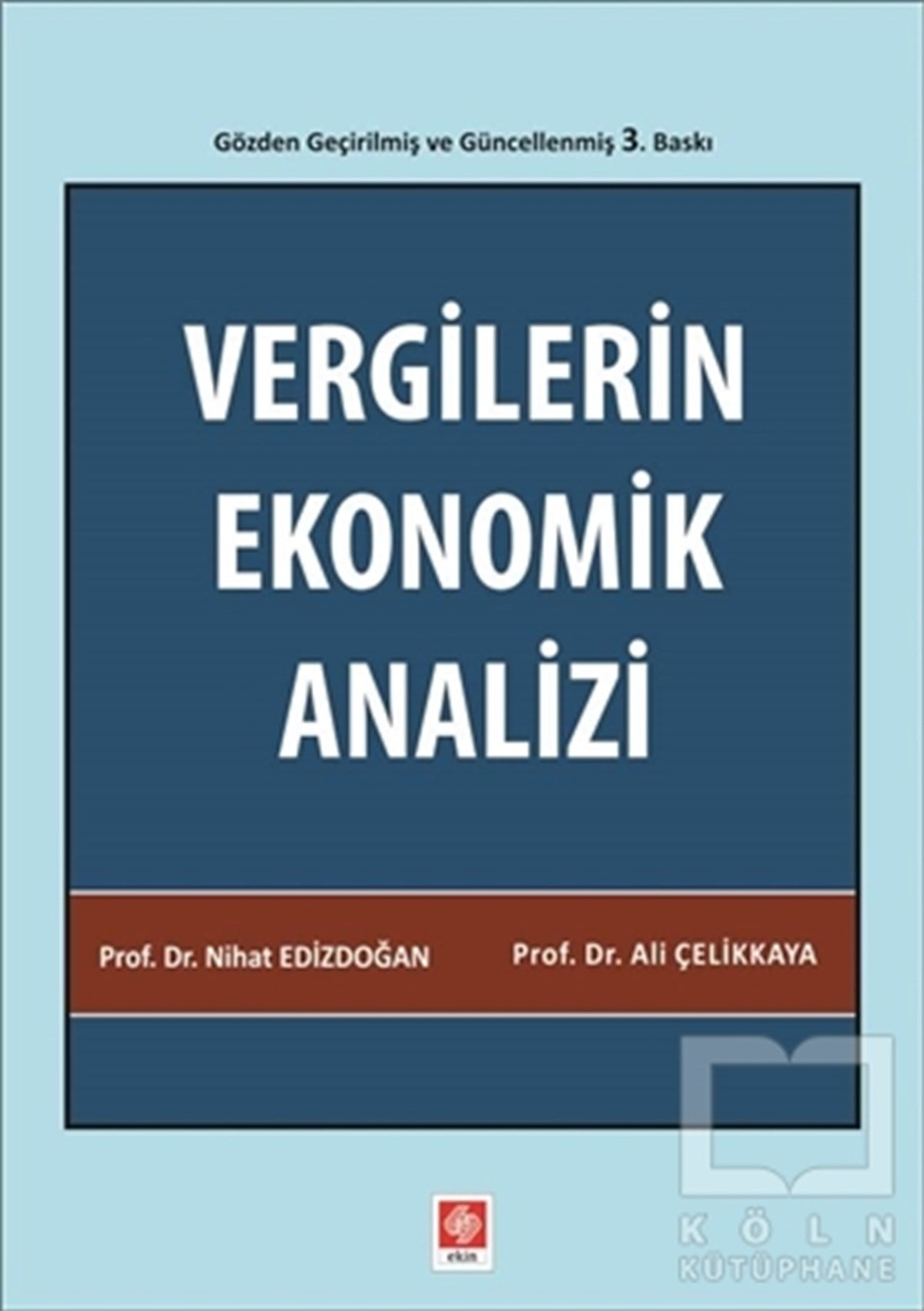 Nihat EdizdoğanDiğerVergilerin Ekonomik Analizi