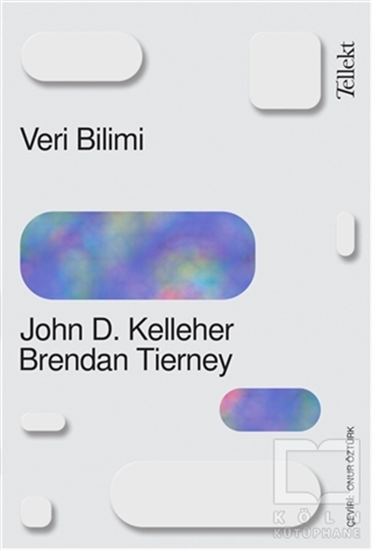 John D. KelleherTeknolojiVeri Bilimi