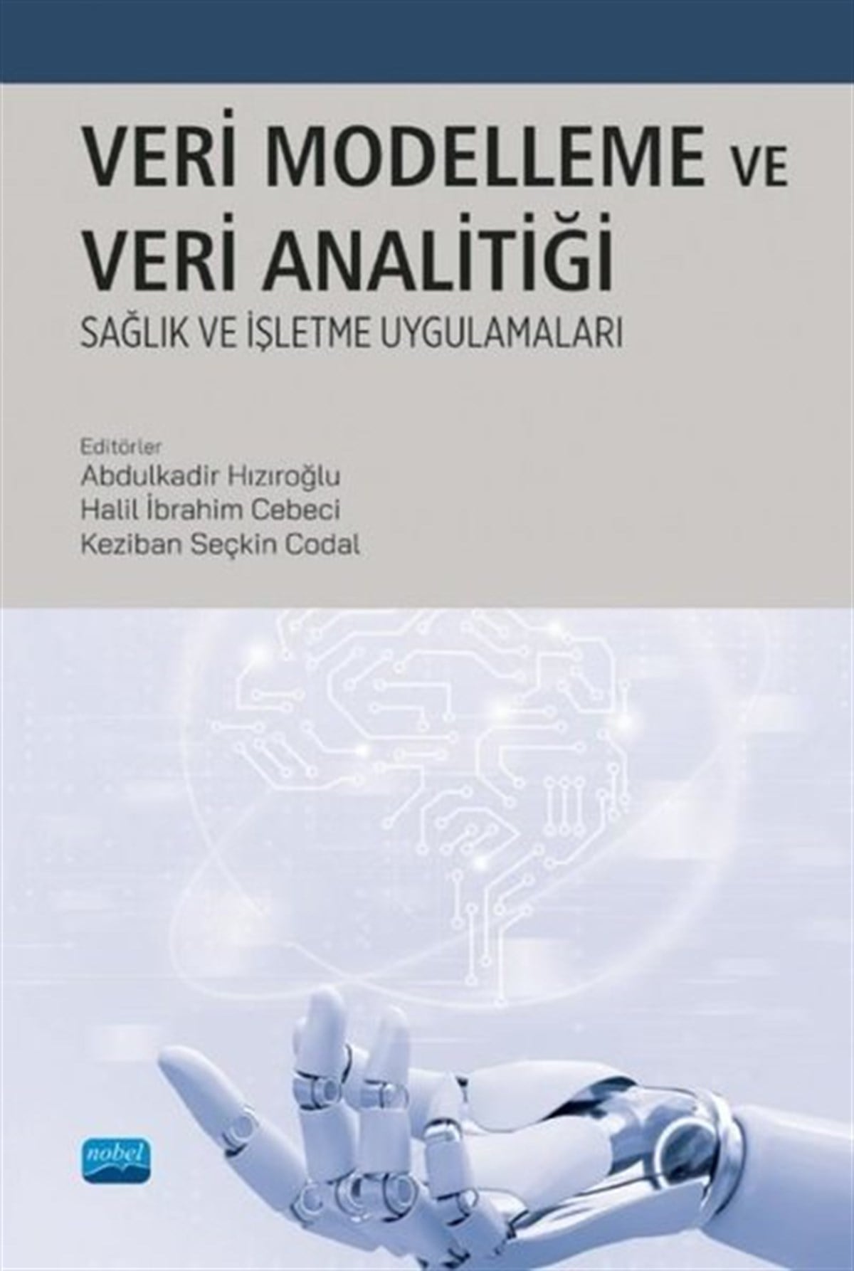 KolektifİşletmeVeri Modelleme ve Veri Analitiği - Sağlık ve İşletme Uygulamaları