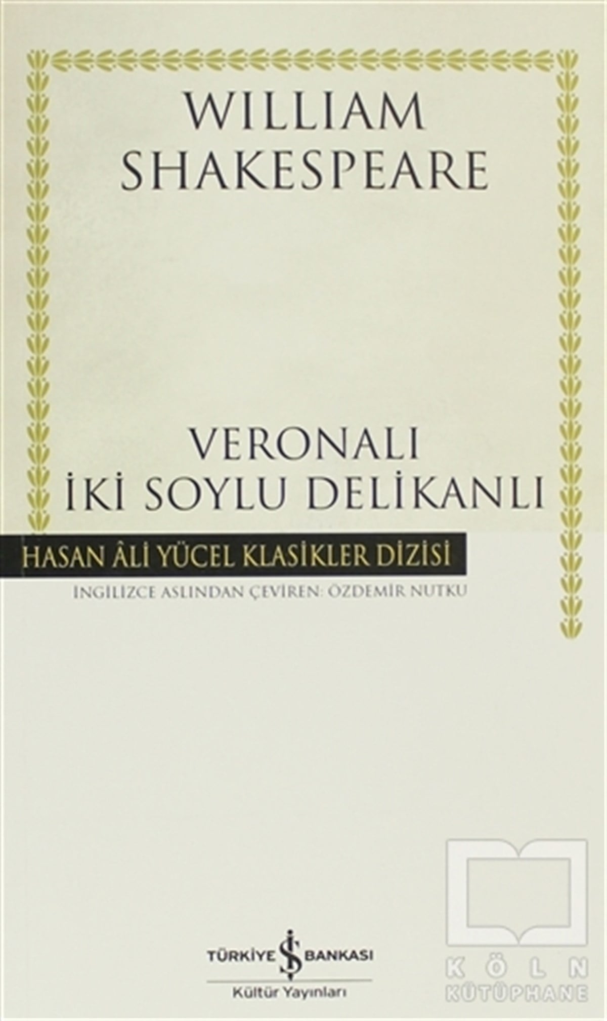 William ShakespeareSenaryoVeronalı İki Soylu Delikanlı
