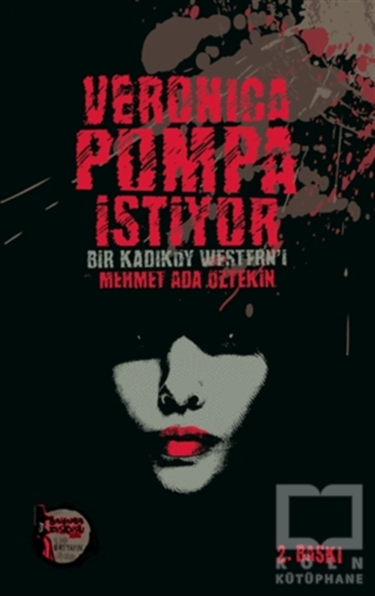 Mehmet Ada ÖztekinDenemeVeronica Pompa İstiyor