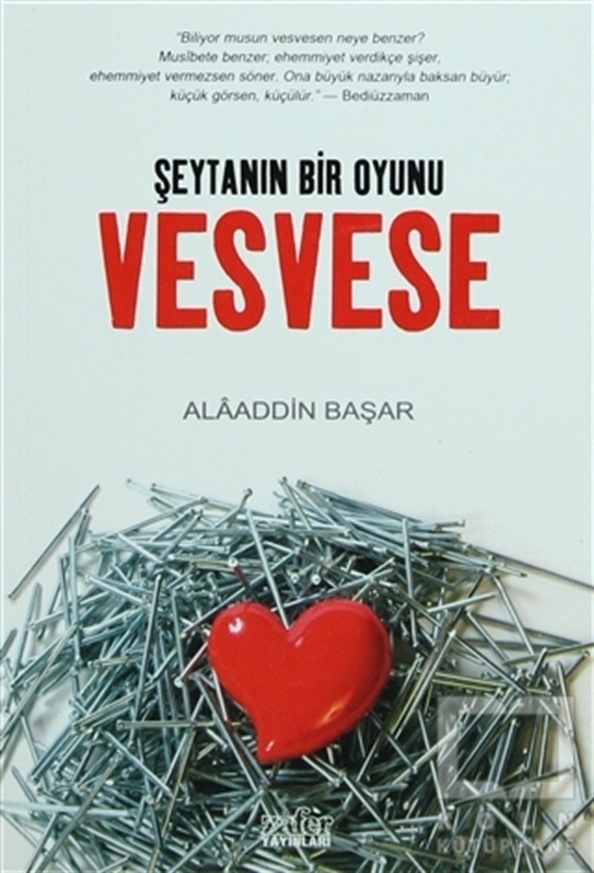 Alaaddin BaşarÖyküVesvese Şeytanın Bir Oyunu