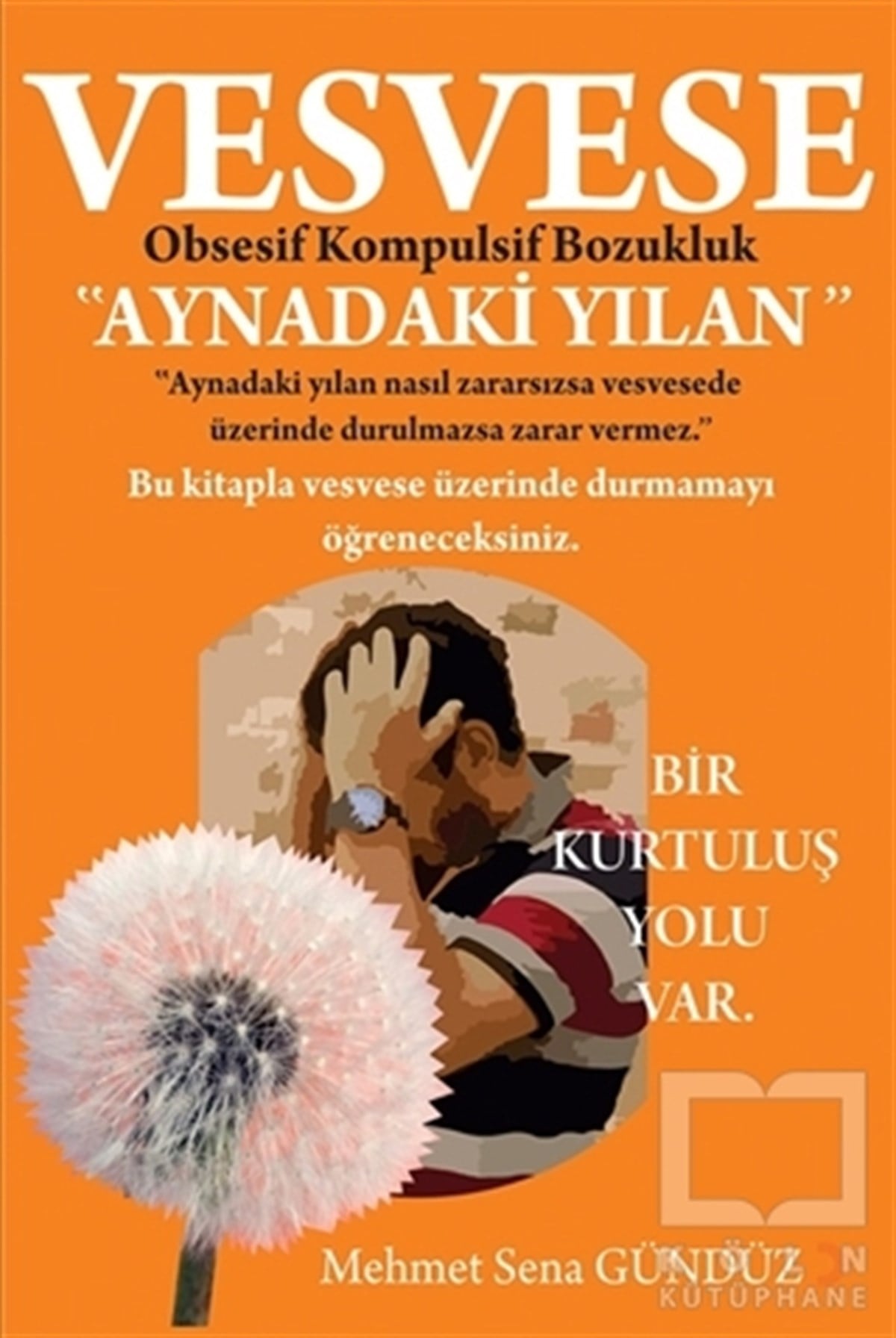 Mehmet Sena GündüzDeneme KitaplarıVesvese