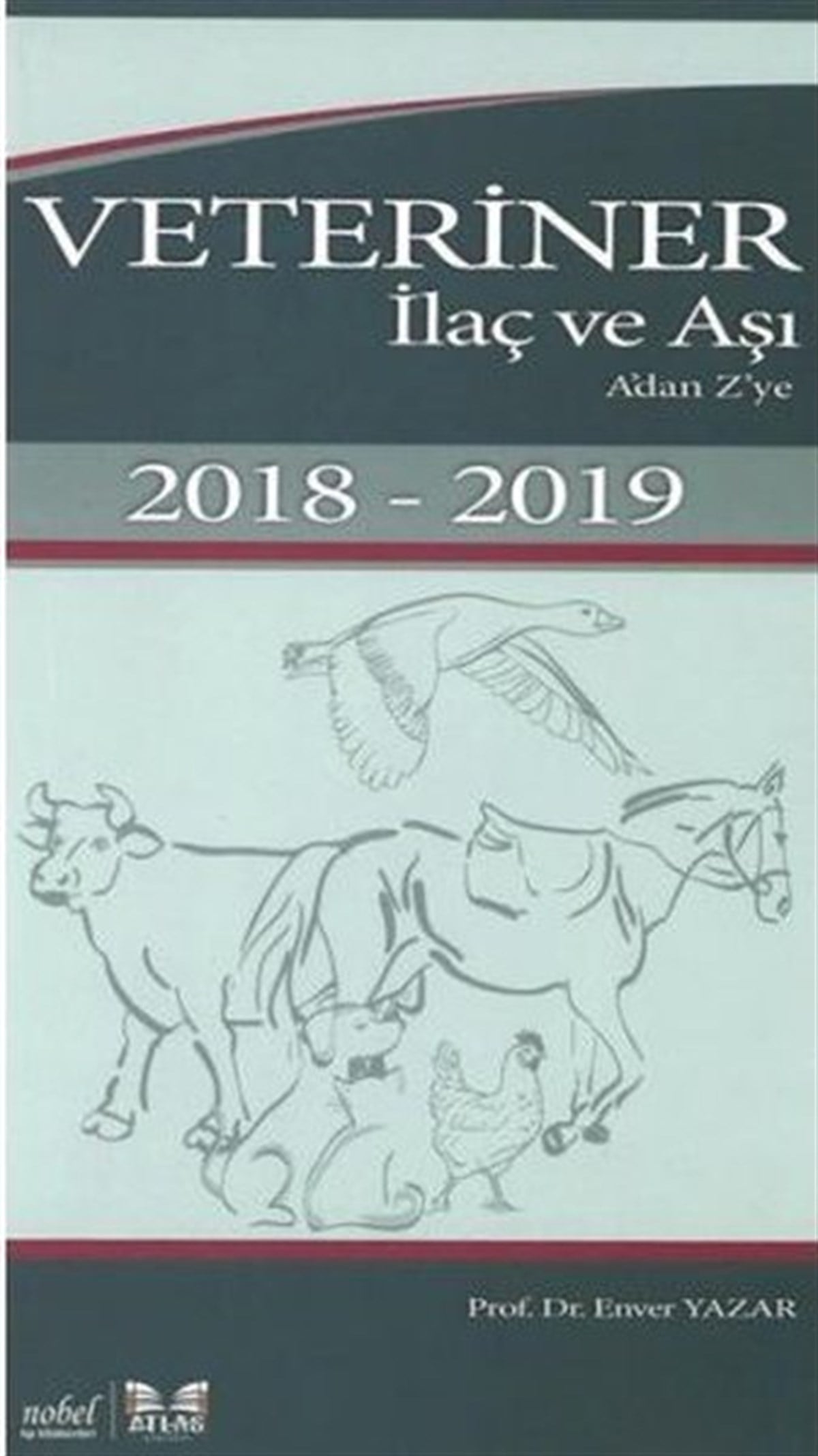 KolektifTıpVeteriner İlaç ve Aşı - A'Dan Z'Ye  2018 - 2019