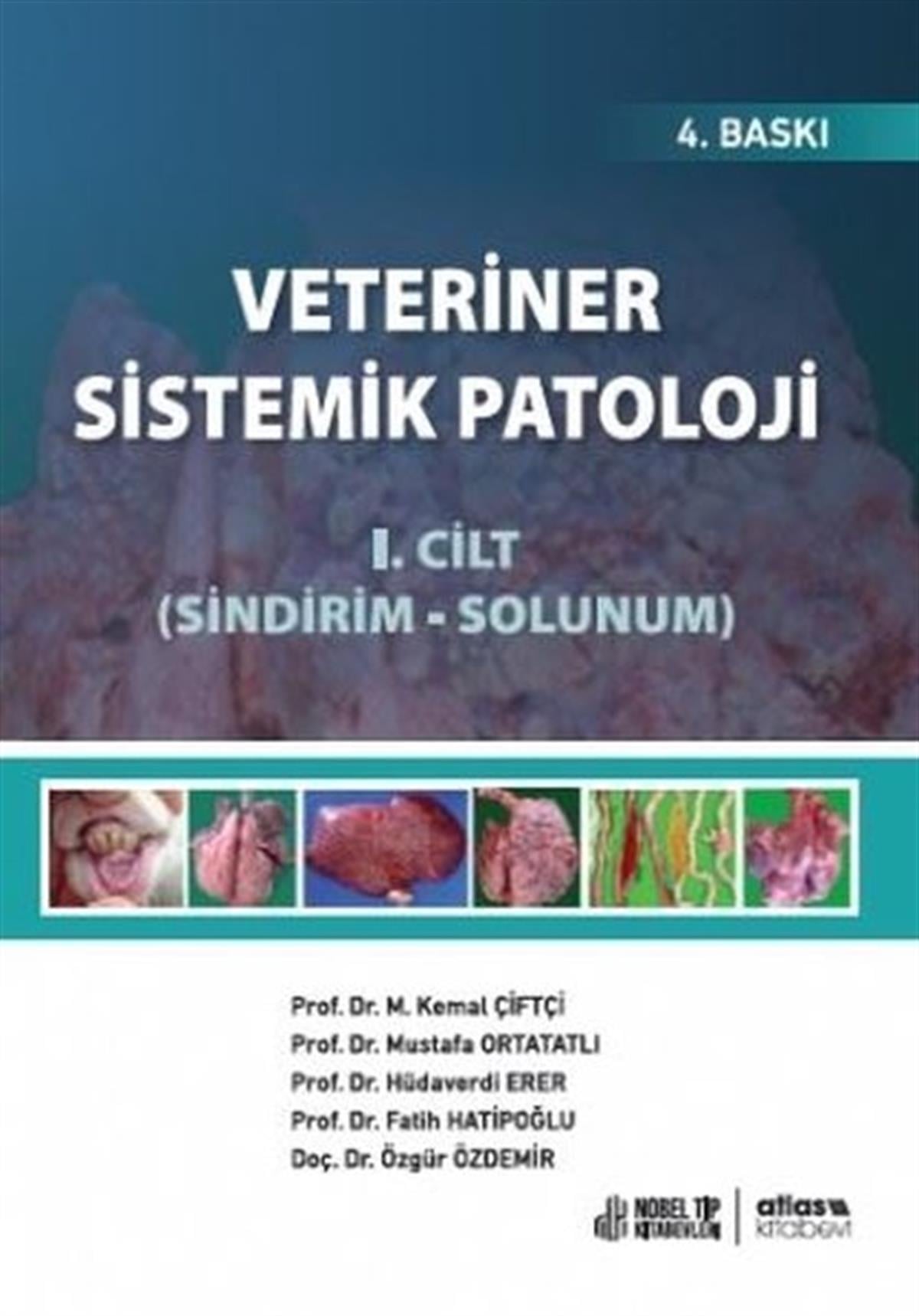 Fatih HatipoğluTipVeteriner Sistemik Patoloji Cilt 1 -  Sindirim Solunum