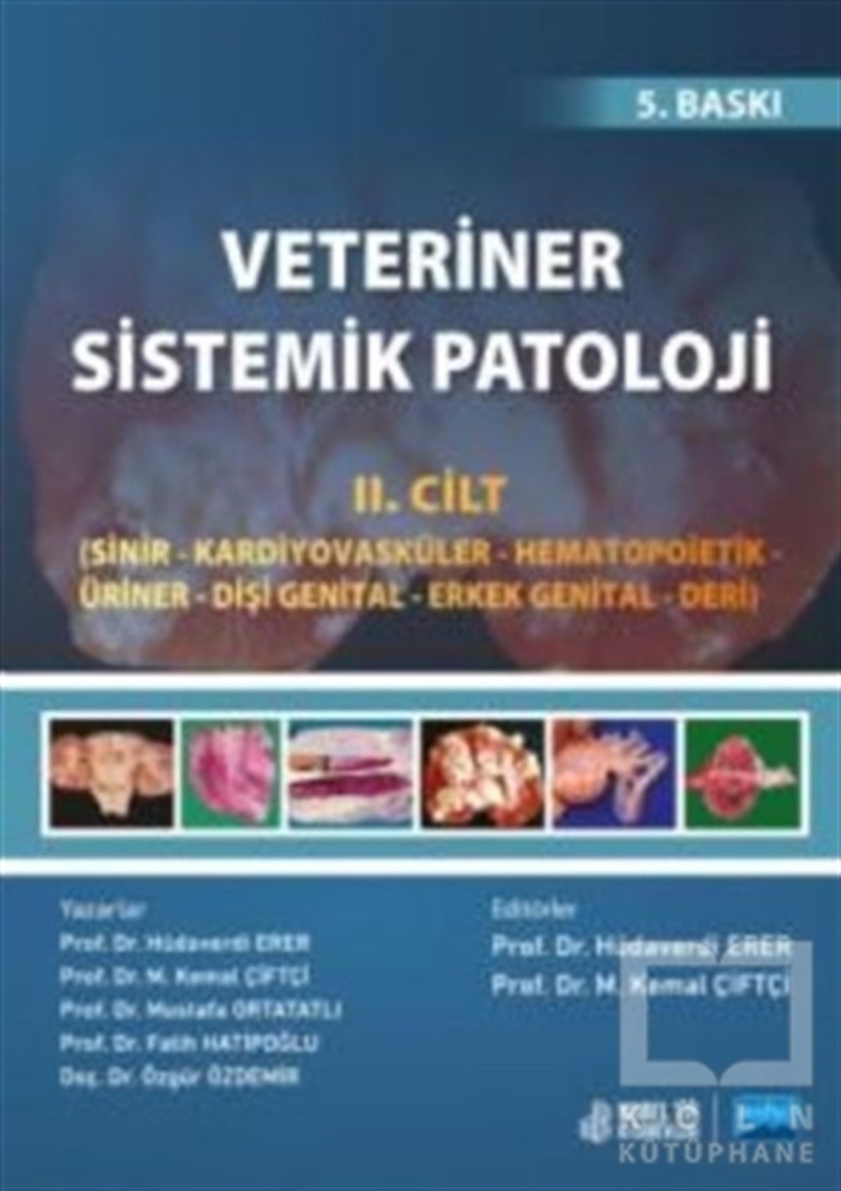 Hüdaverdi ErerDiğerVeteriner Sistemik Patoloji Cilt 2