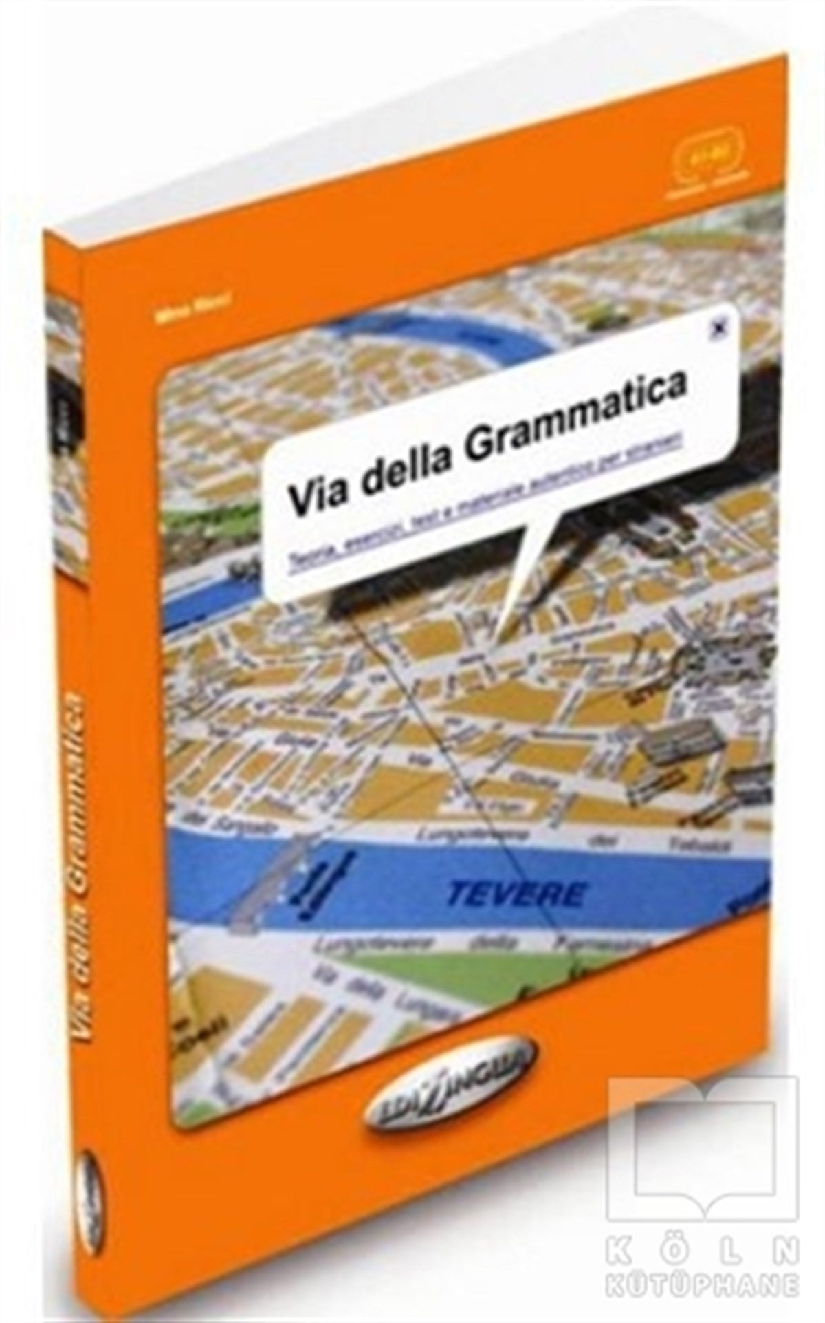 Mina RicciGenel KonularVia della Grammatica (İtalyanca Temel ve Orta Seviye Gramer)