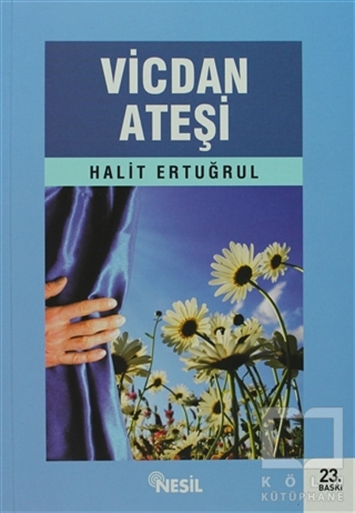 Halit ErtuğrulÇocuk RomanlarıVicdan Ateşi