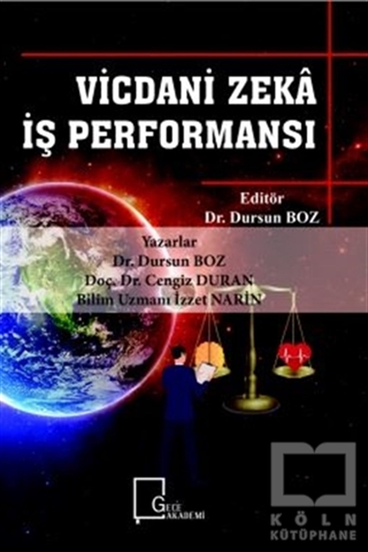 Dursun BozDiğerVicdani Zeka İş Performansı