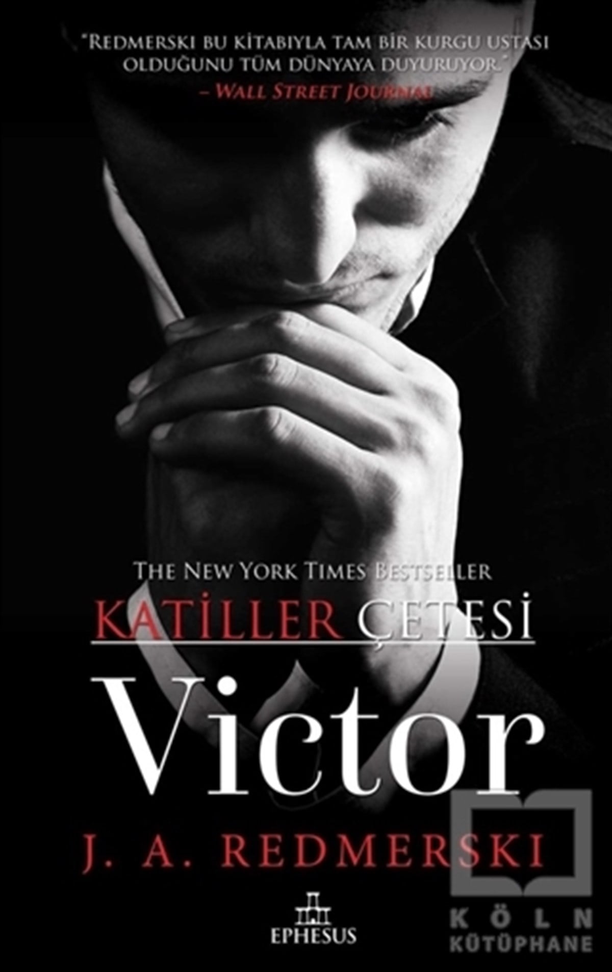 J. A. RedmerskiRomanVictor - Katiller Çetesi