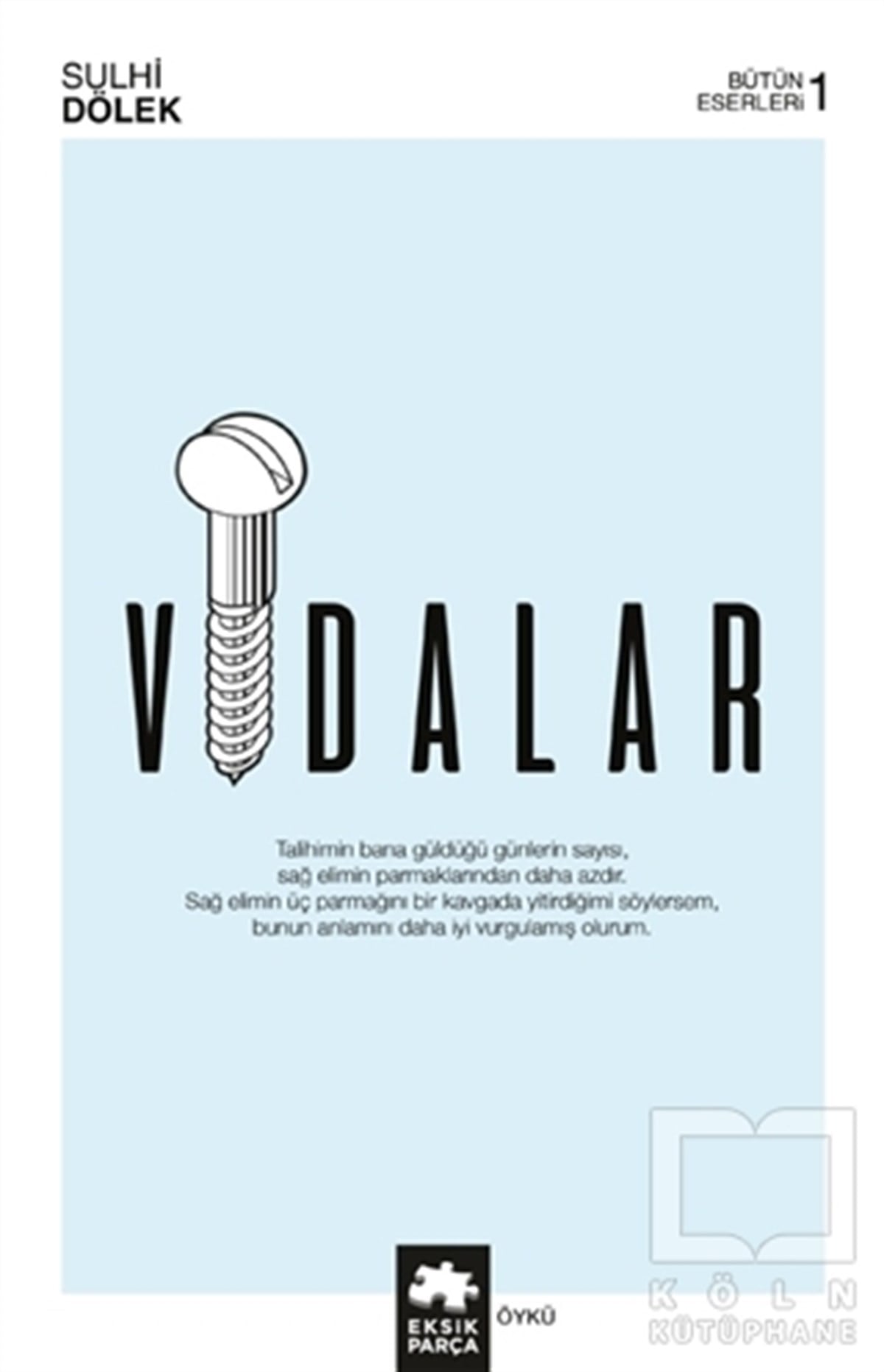 Sulhi DölekÖyküVidalar