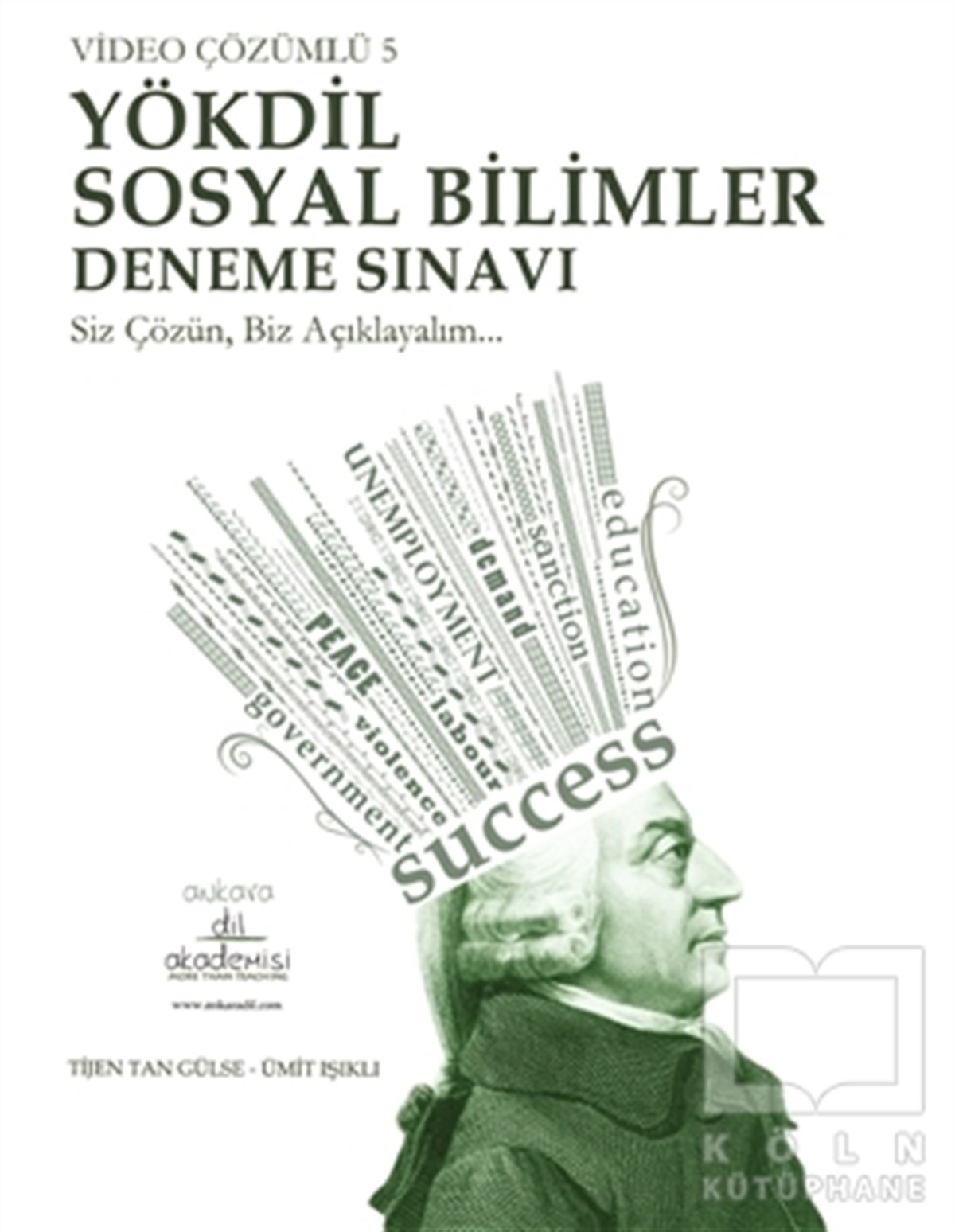 Tijen Tan GülseSınavlara Hazırlık KitaplarıVideo Çözümlü 5 YÖKDİL Sosyal Bilimler Deneme Sınavı