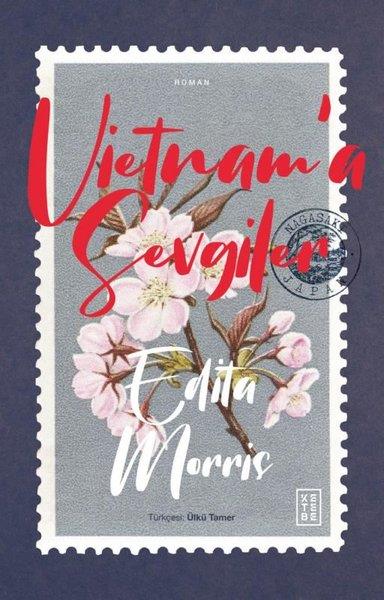 Edita MorrisDünya RomanVietnam'a Sevgiler