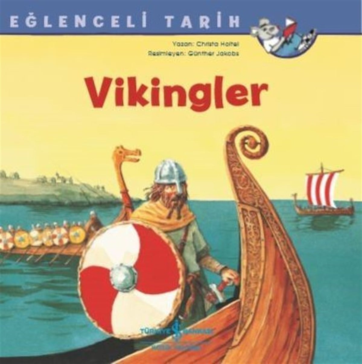 Christa HolteiEtkinlik KitaplarıVikingler-Eğlenceli Tarih