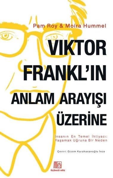Pam RoyKişisel Gelişim KitaplarıViktor Frankl'ın Anlam Arayışı Üzerine
