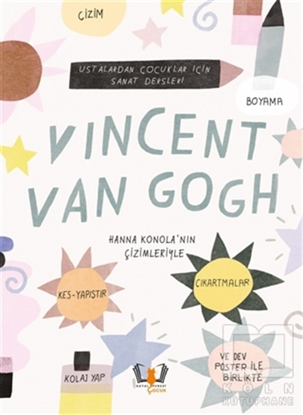 Jenny BroomEtkinlik KitaplarıVincent Van Gogh - Ustalardan Çocuklar İçin Sanat Dersleri