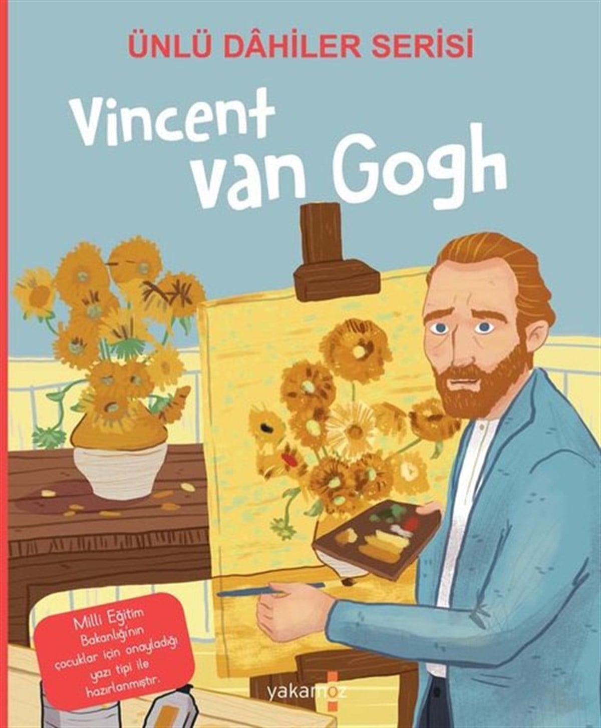 KolektifÇocuk Hikaye KitaplarıVincent Van Gogh - Ünlü Dahiler Serisi