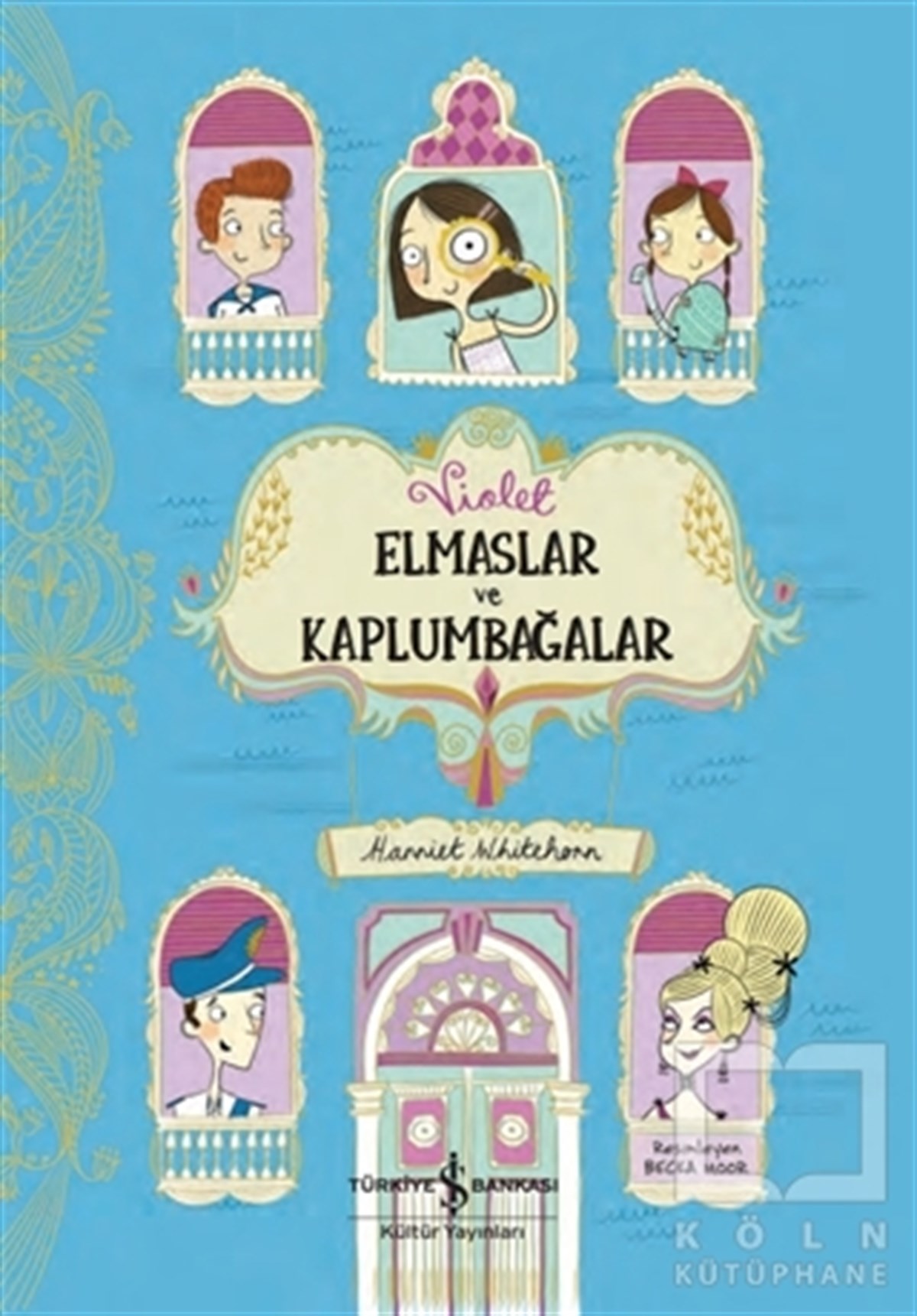 Harriet WhitehornÇocuk Hikaye KitaplarıViolet Elmaslar ve Kaplumbağalar