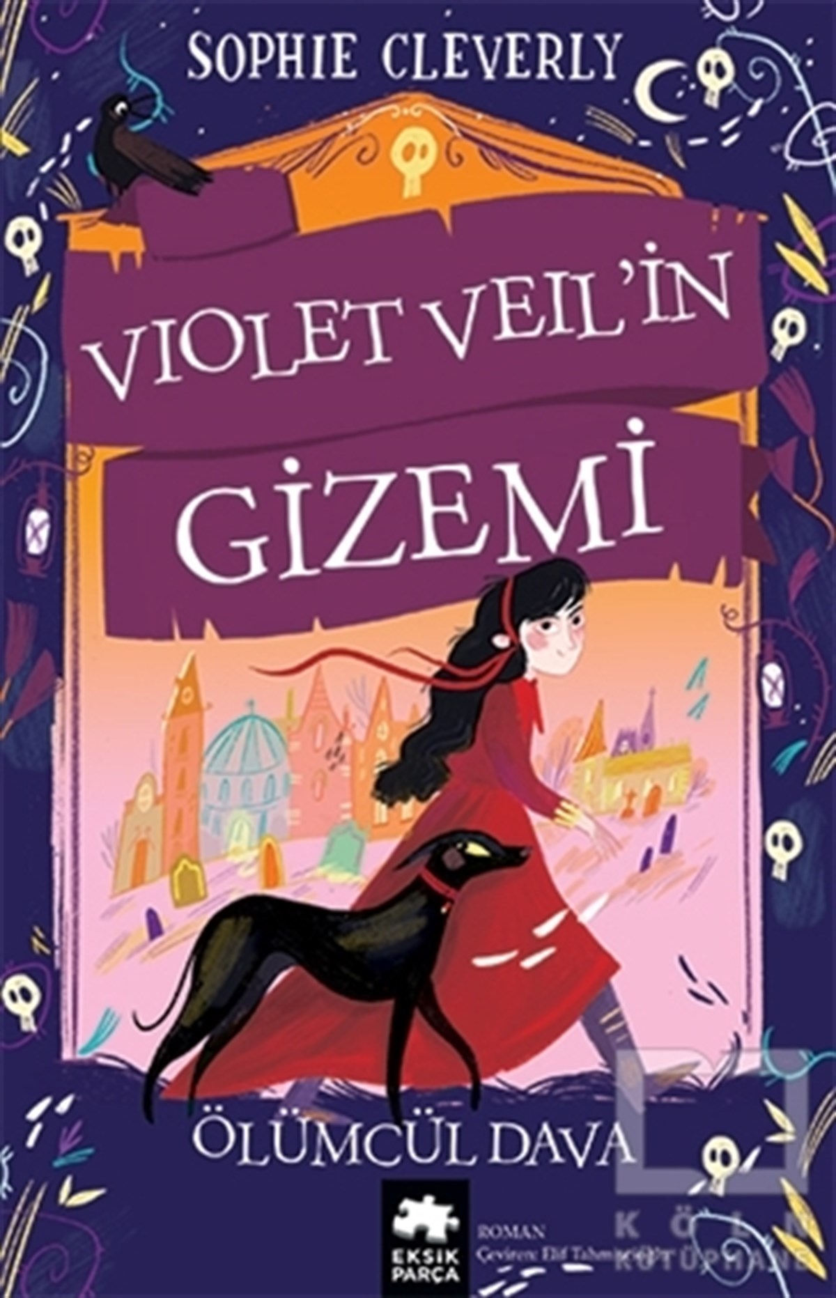 Sophie CleverlyGençlik Edebiyatı KitaplarıViolet Veil’in Gizemi