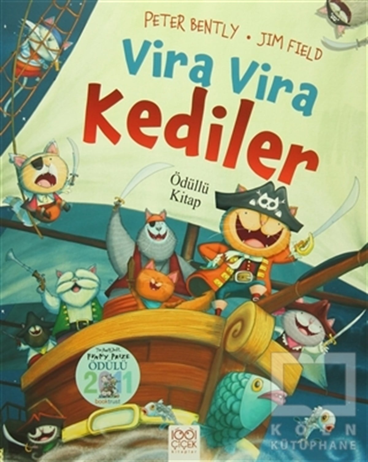 Peter BentlyHikayelerVira Vira Kediler