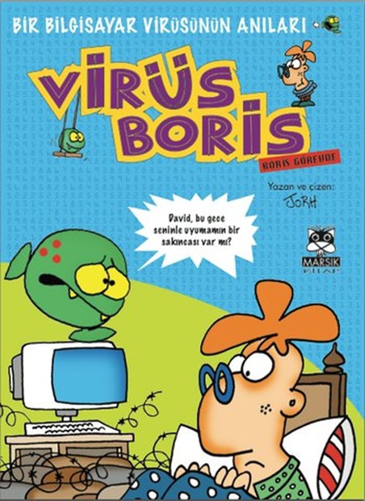 JorhÇocuk Çizgi RomanlarıVirüs Boris - Boris Görevde