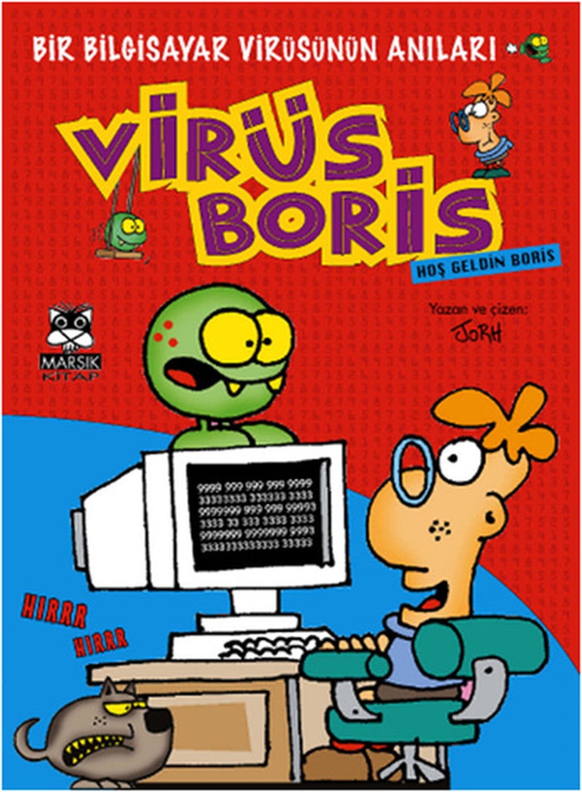 JorhÇocuk Çizgi RomanlarıVirüs Boris - Hoş Geldin Boris