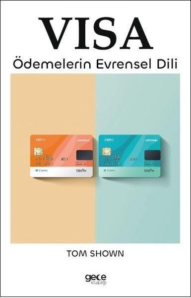 Tom ShownEkonomi KitaplarıVisa - Ödemelerin Evrensel Dili