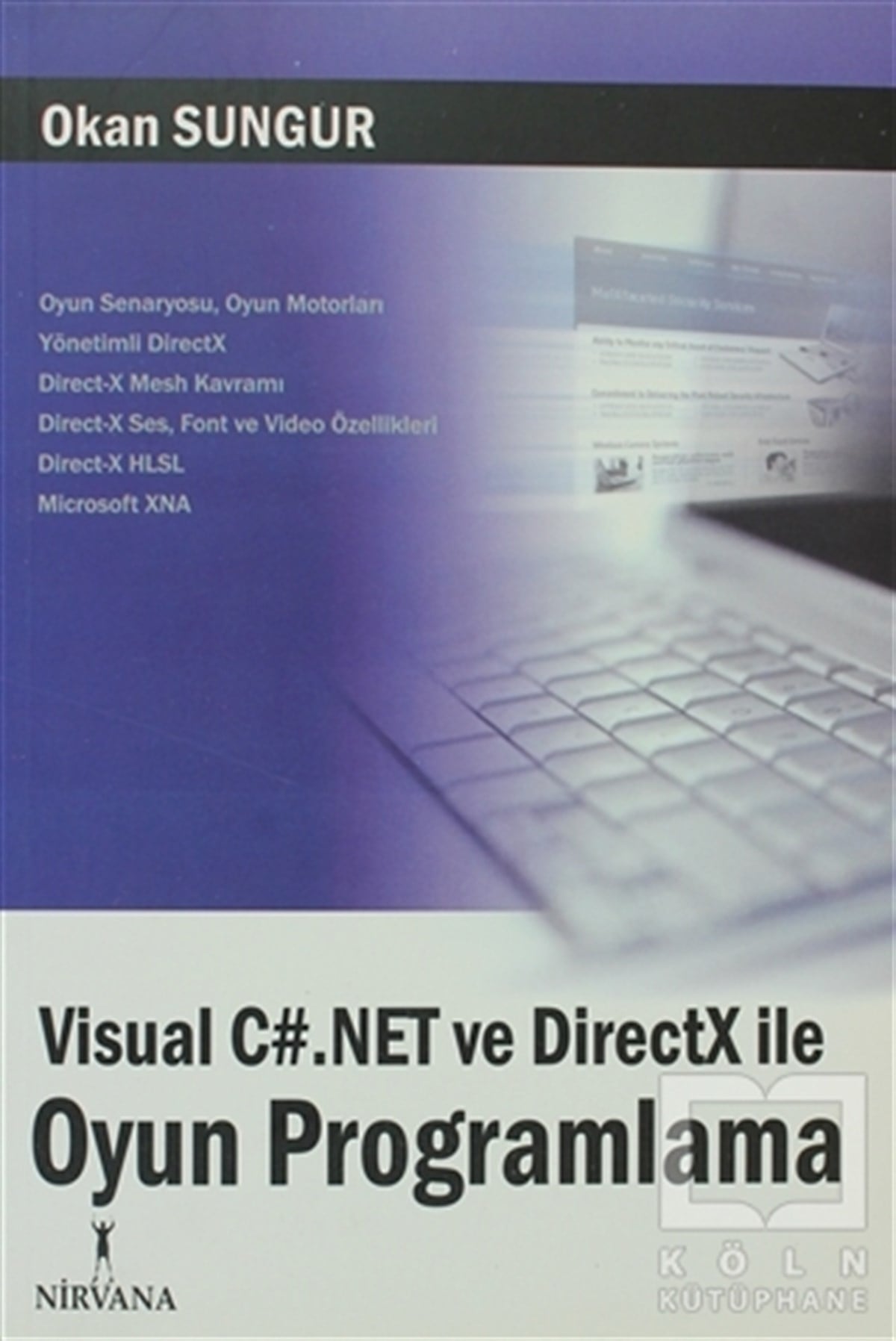 Okan SungurProgramlamaVisual C#.Net ve DirectX ile Oyun Programlama