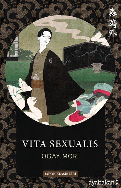 Ogai MoriDünya RomanVita Sexualis