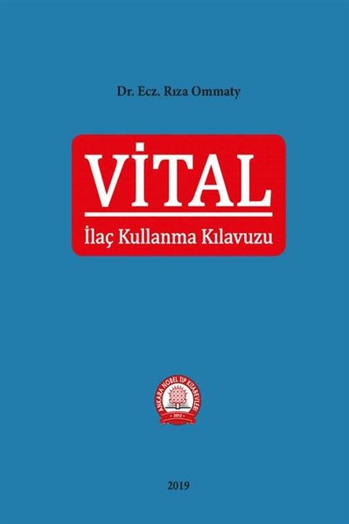Rıza OmmatyTıpVital İlaç Kullanma Kılavuzu