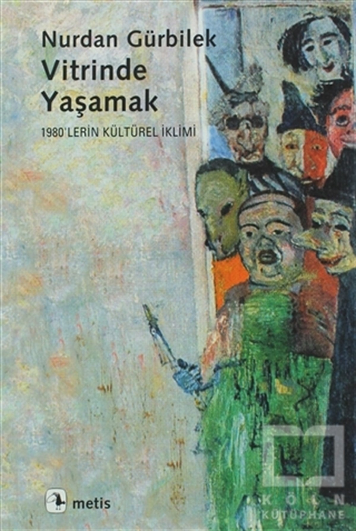 Nurdan GürbilekDiğerVitrinde Yaşamak