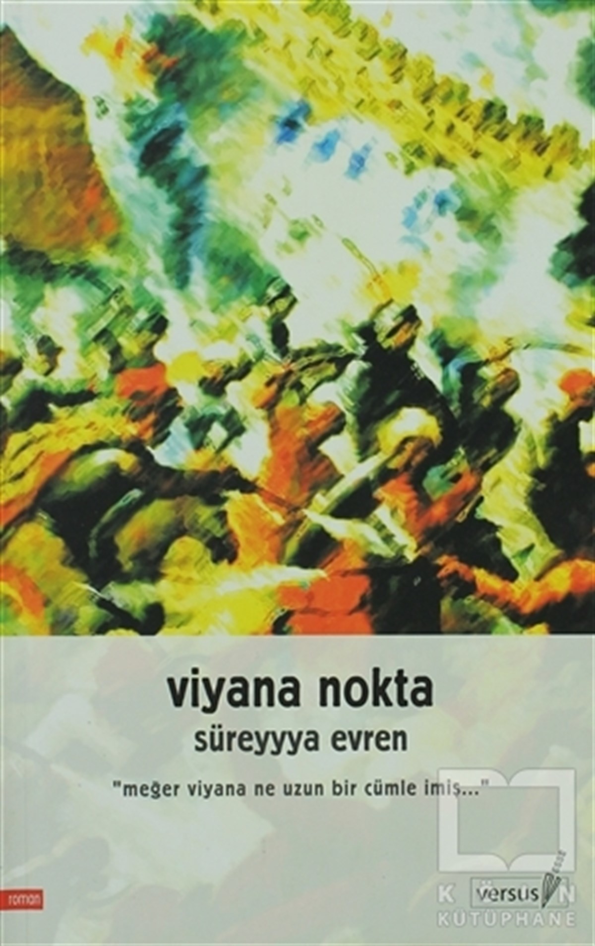 Süreyyya EvrenTarihsel RomanlarViyana Nokta