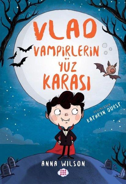Anna WilsonFantastik / Bilim KurguVlad - Vampirlerin Yüz Karası 1