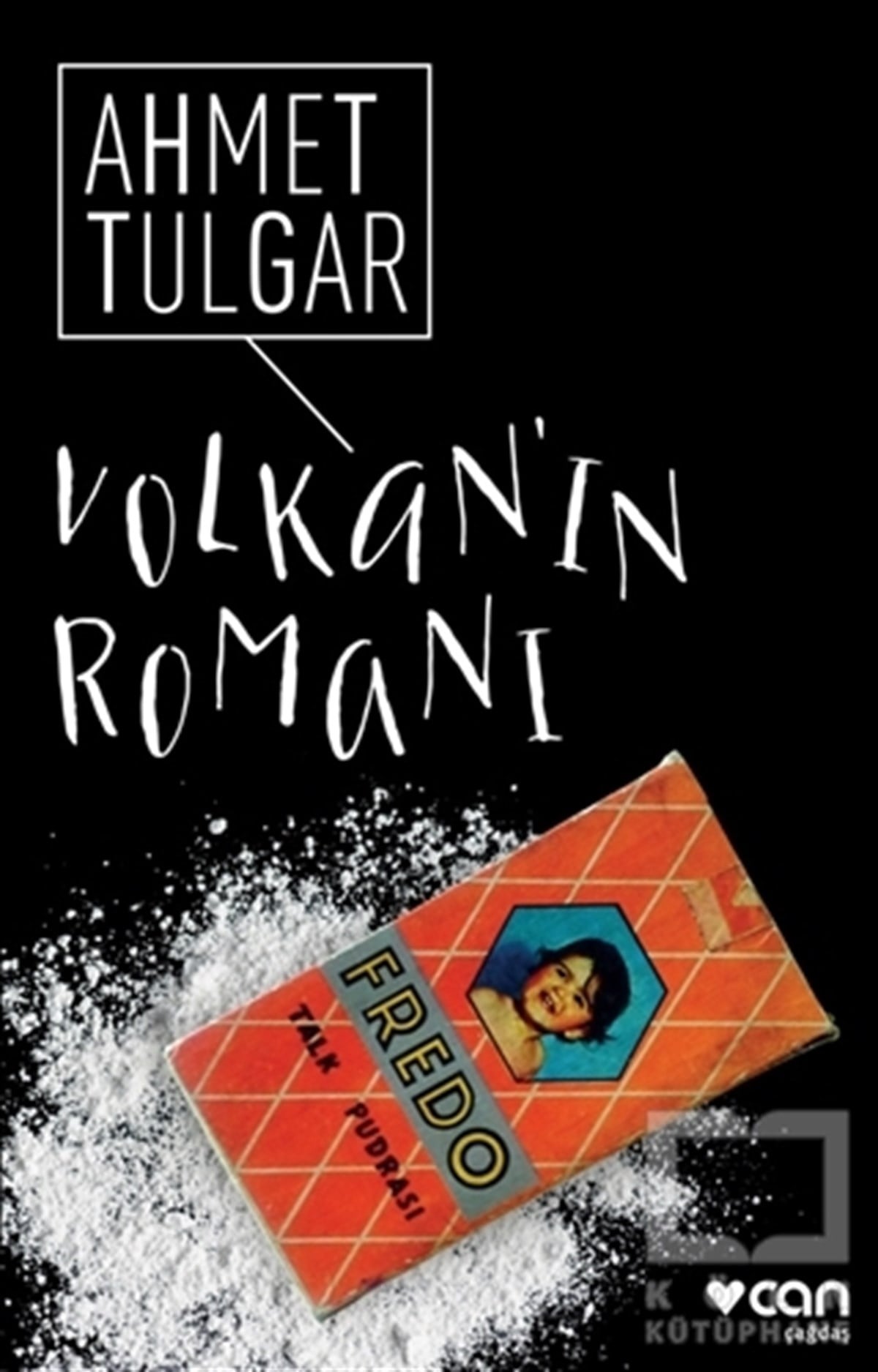 Ahmet TulgarRomanVolkan'ın Romanı