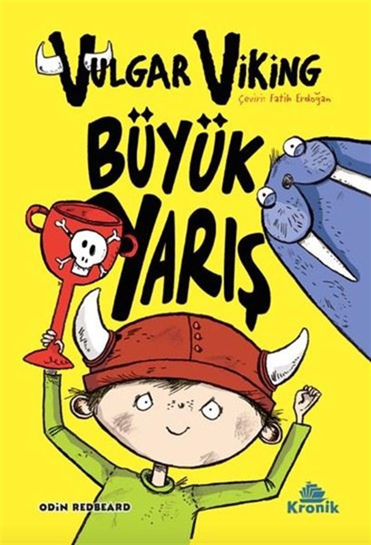 Odin RedbeardÇocuk Gençlik RomanlarıVulgar Viking-Büyük Yarış