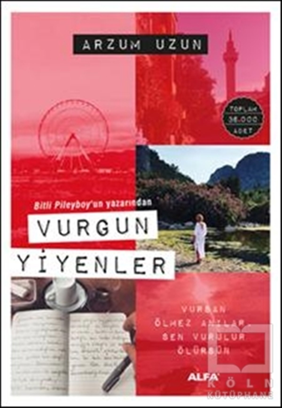 Arzum UzunÖyküVurgun Yiyenler