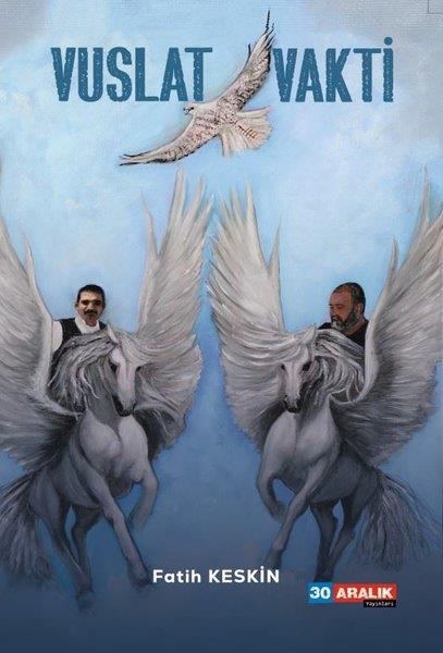 Fatih KeskinTürk ŞiiriVuslat Vakti
